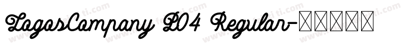 LogosCompany P04 Regular字体转换